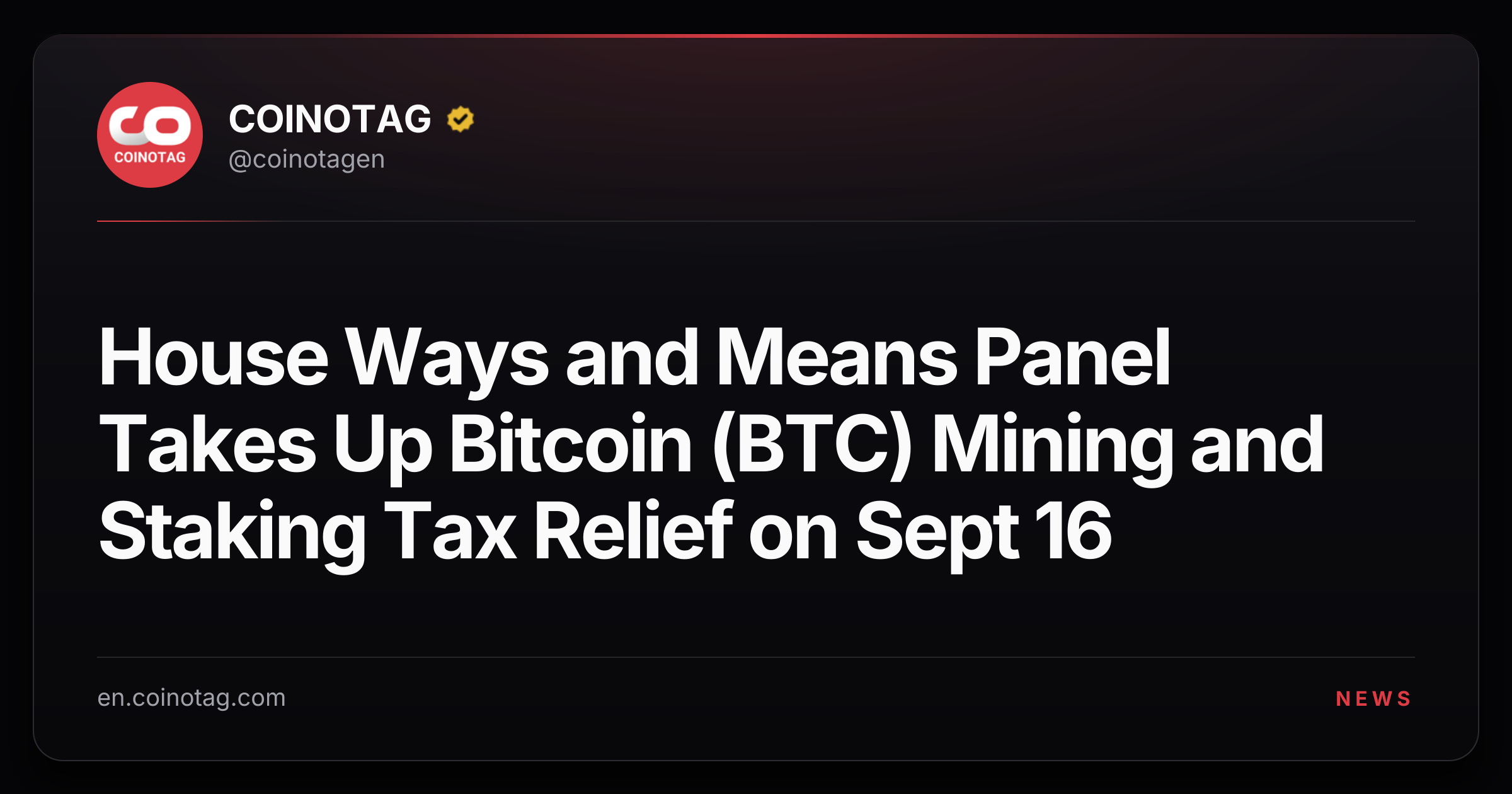 House Ways and Means Panel Takes Up Bitcoin (BTC) Mining and Staking Tax Relief on Sept 16