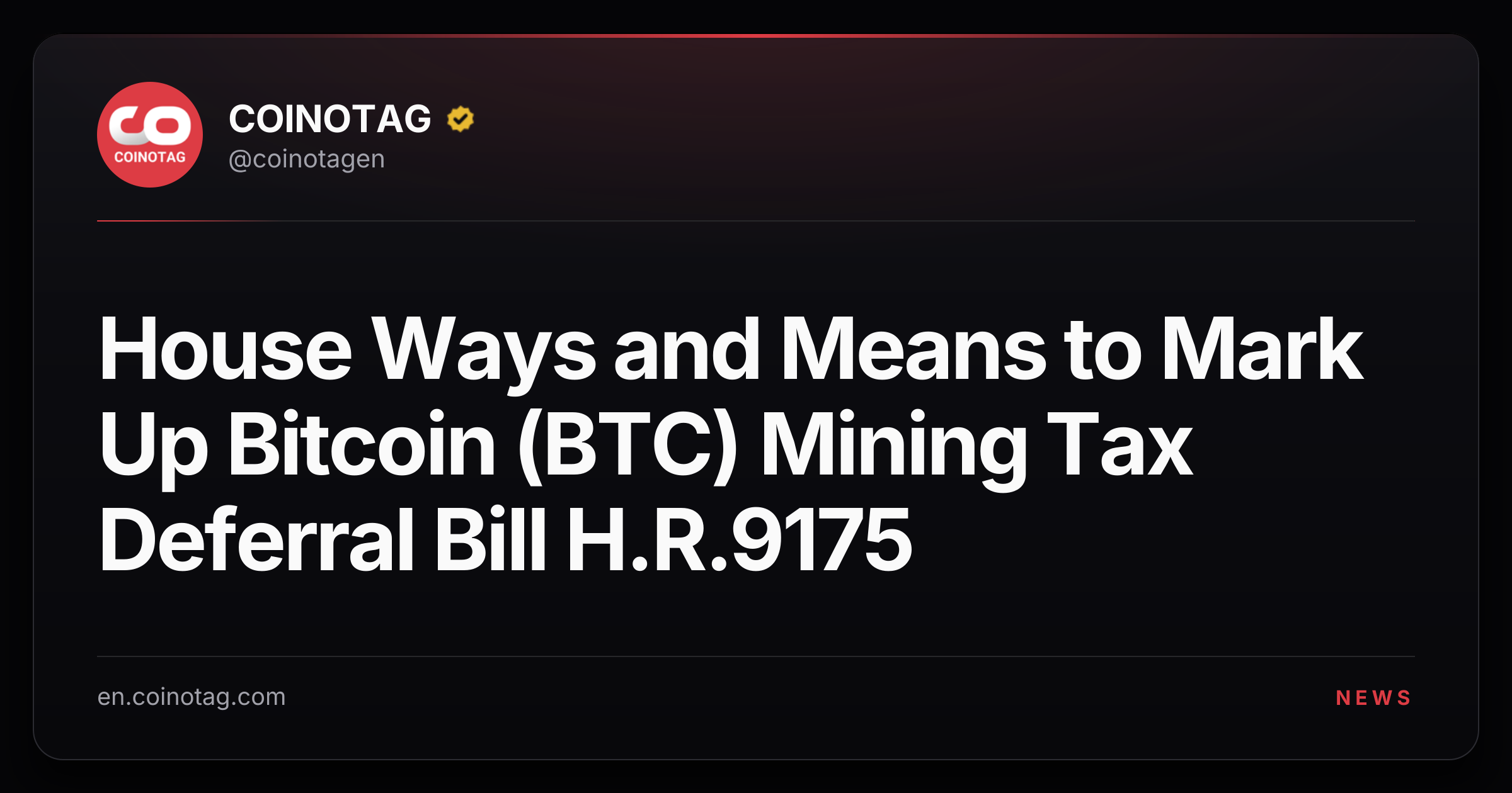 House Ways and Means to Mark Up Bitcoin (BTC) Mining Tax Deferral Bill H.R.9175