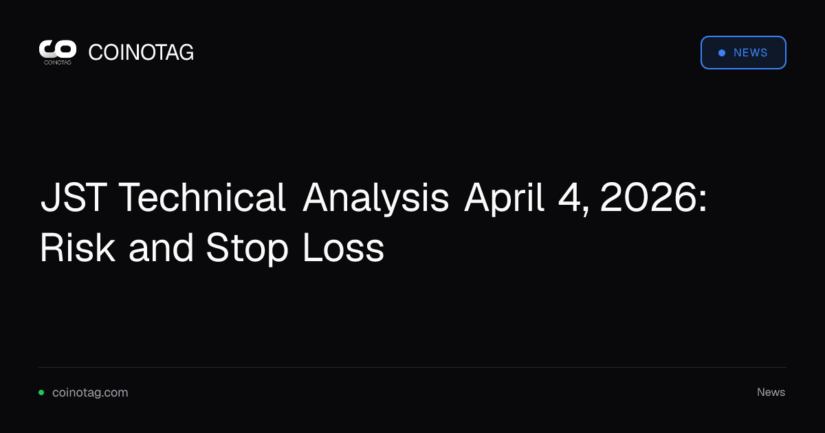 JST Technical Analysis April 4, 2026: Risk and Stop Loss