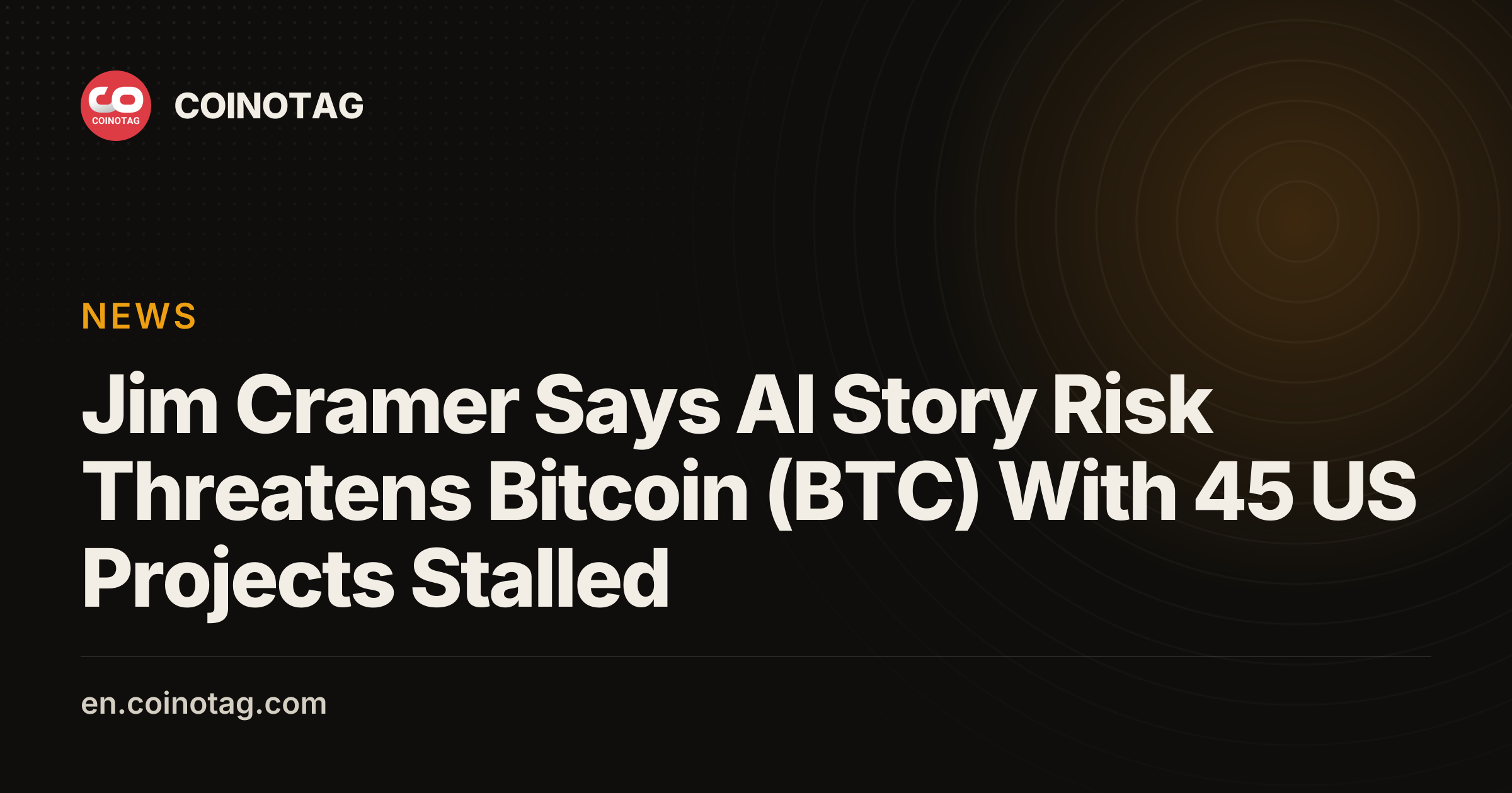 Jim Cramer Says AI Story Risk Threatens Bitcoin (BTC) With 45 US Projects Stalled