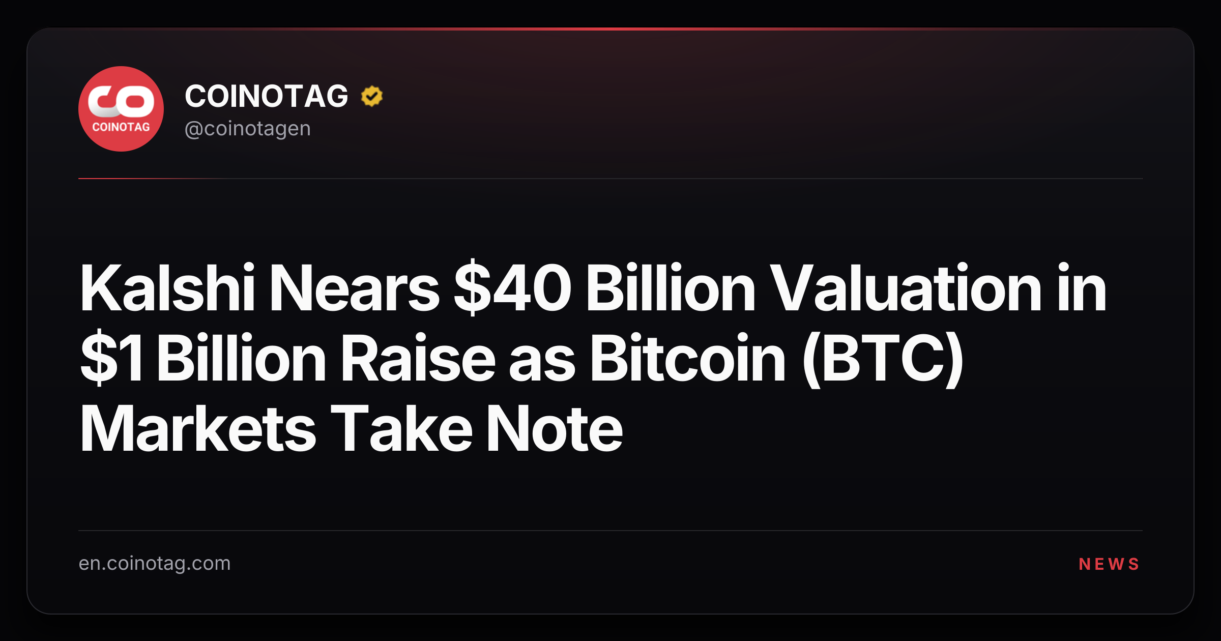 Kalshi Nears $40 Billion Valuation in $1 Billion Raise as Bitcoin (BTC) Markets Take Note