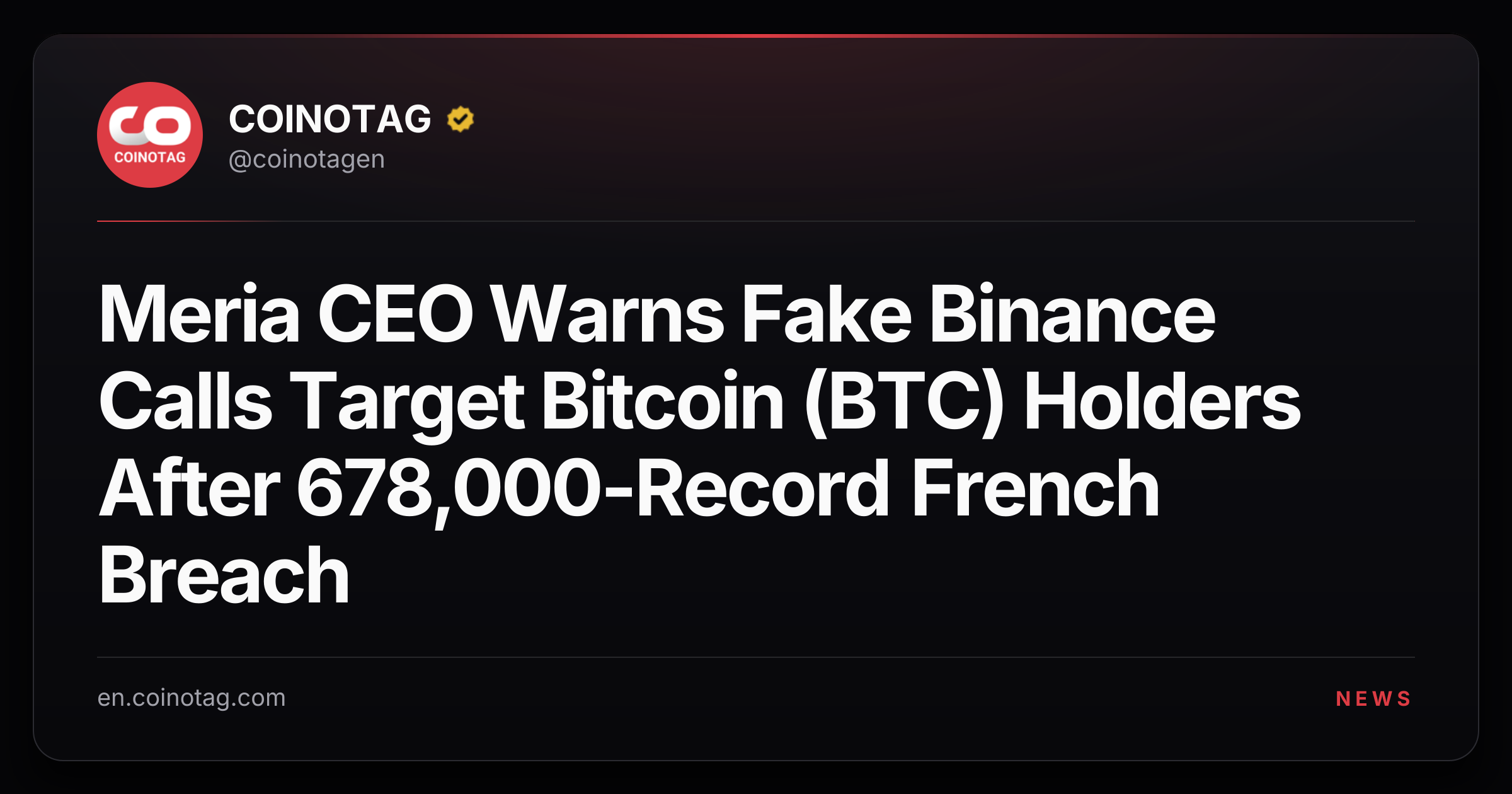 Meria CEO Warns Fake Binance Calls Target Bitcoin (BTC) Holders After 678,000-Record French Breach