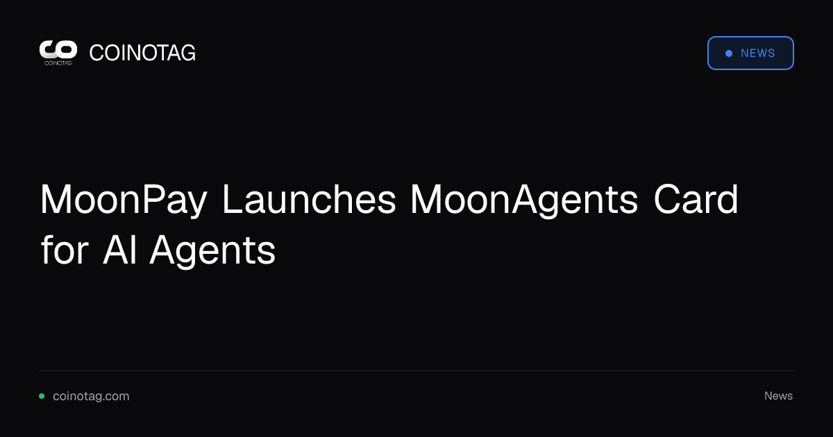 MoonPay Launches MoonAgents Card for AI Agents