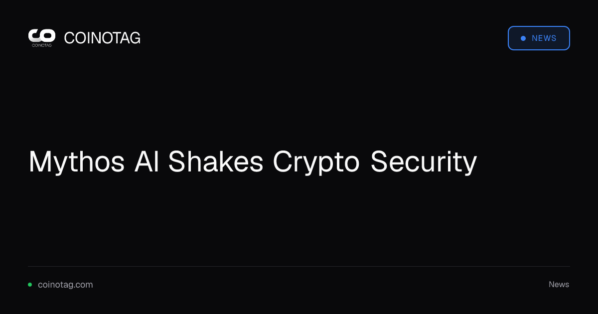 Mythos AI Shakes Crypto Security