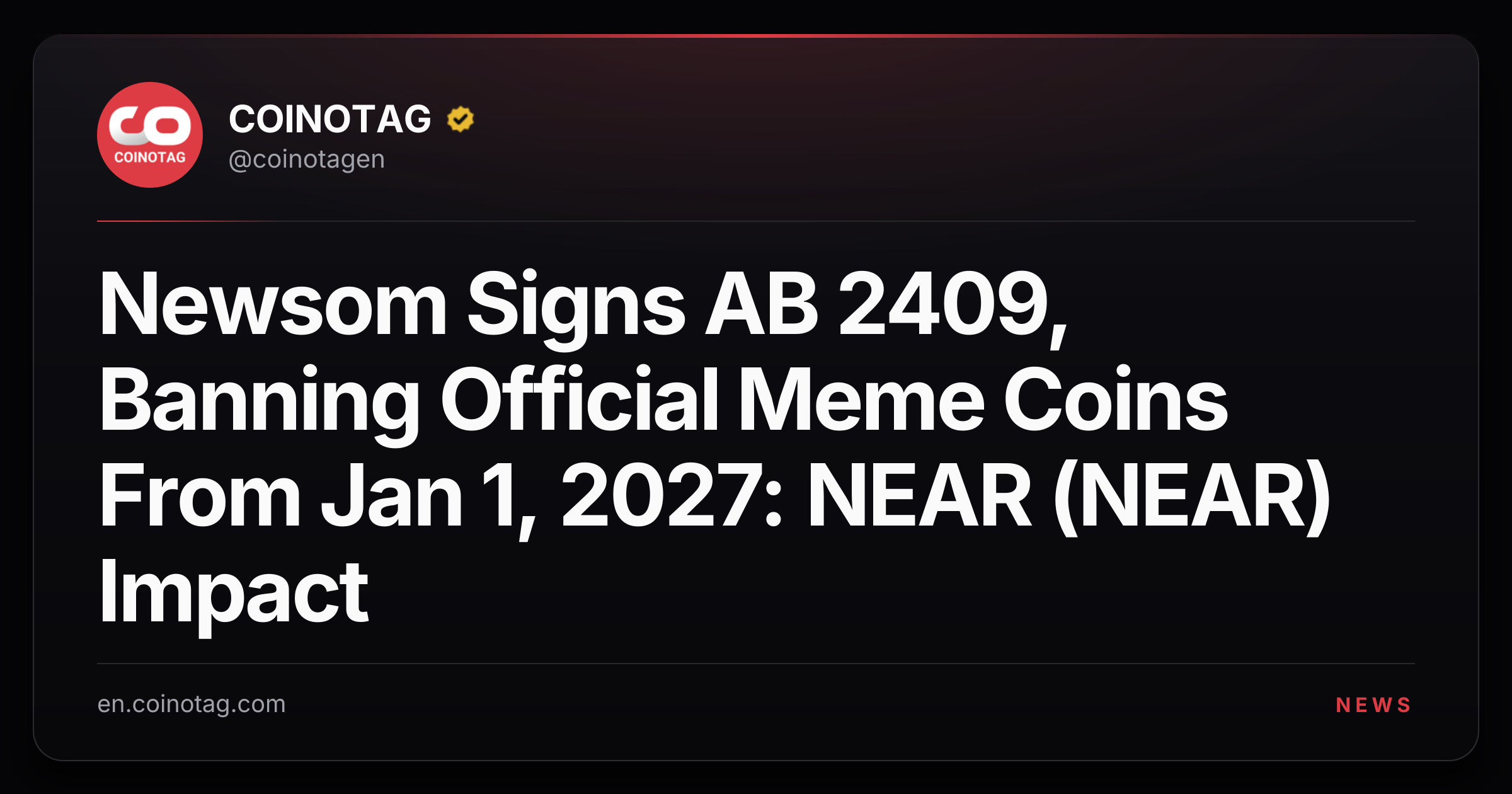 Newsom Signs AB 2409, Banning Official Meme Coins From Jan 1, 2027: NEAR (NEAR) Impact