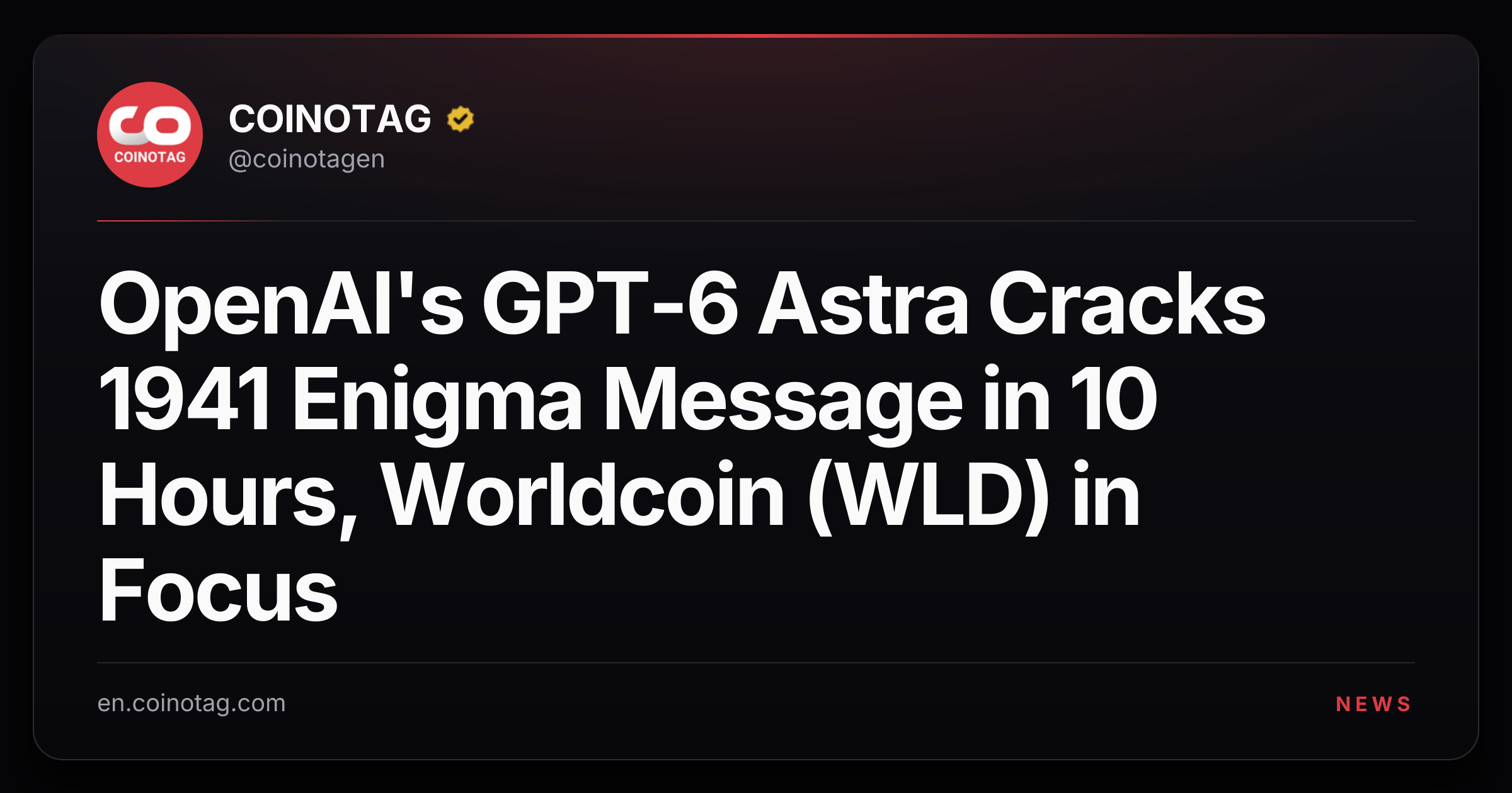 OpenAI's GPT-6 Astra Cracks 1941 Enigma Message in 10 Hours, Worldcoin (WLD) in Focus