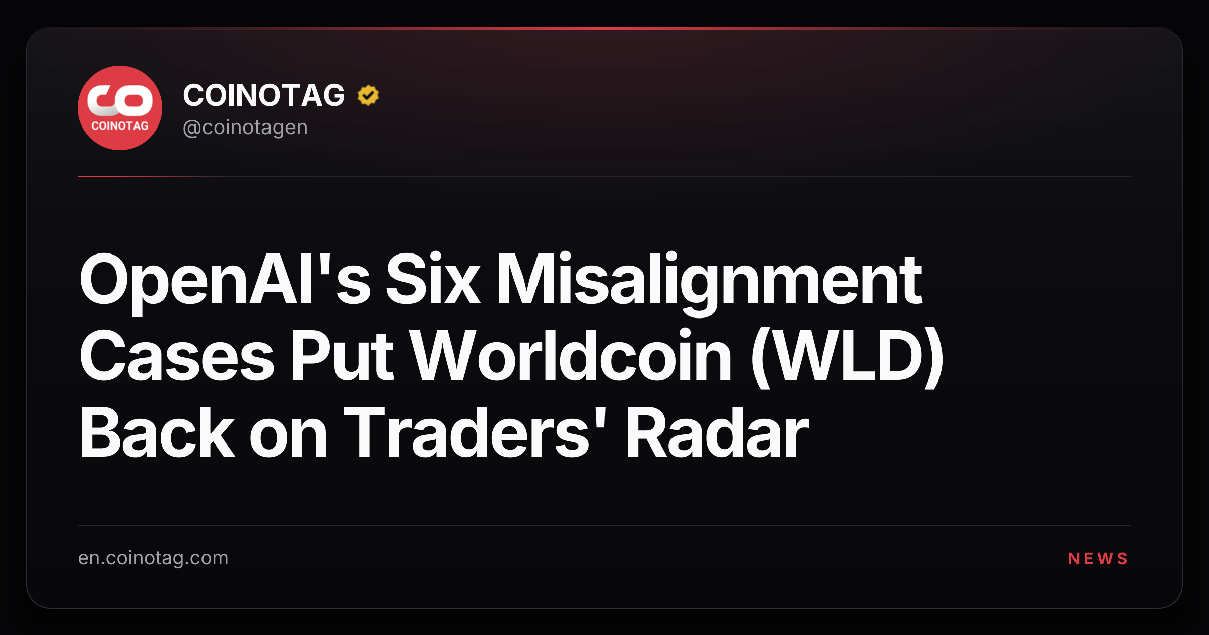 OpenAI's Six Misalignment Cases Put Worldcoin (WLD) Back on Traders' Radar