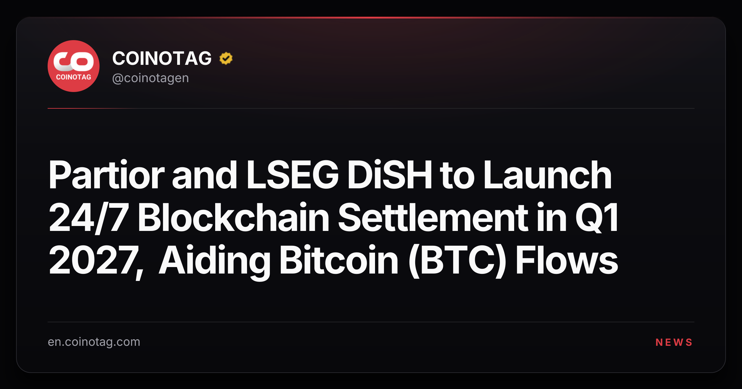 Partior and LSEG DiSH to Launch 24/7 Blockchain Settlement in Q1 2027, Aiding Bitcoin (BTC) Flows