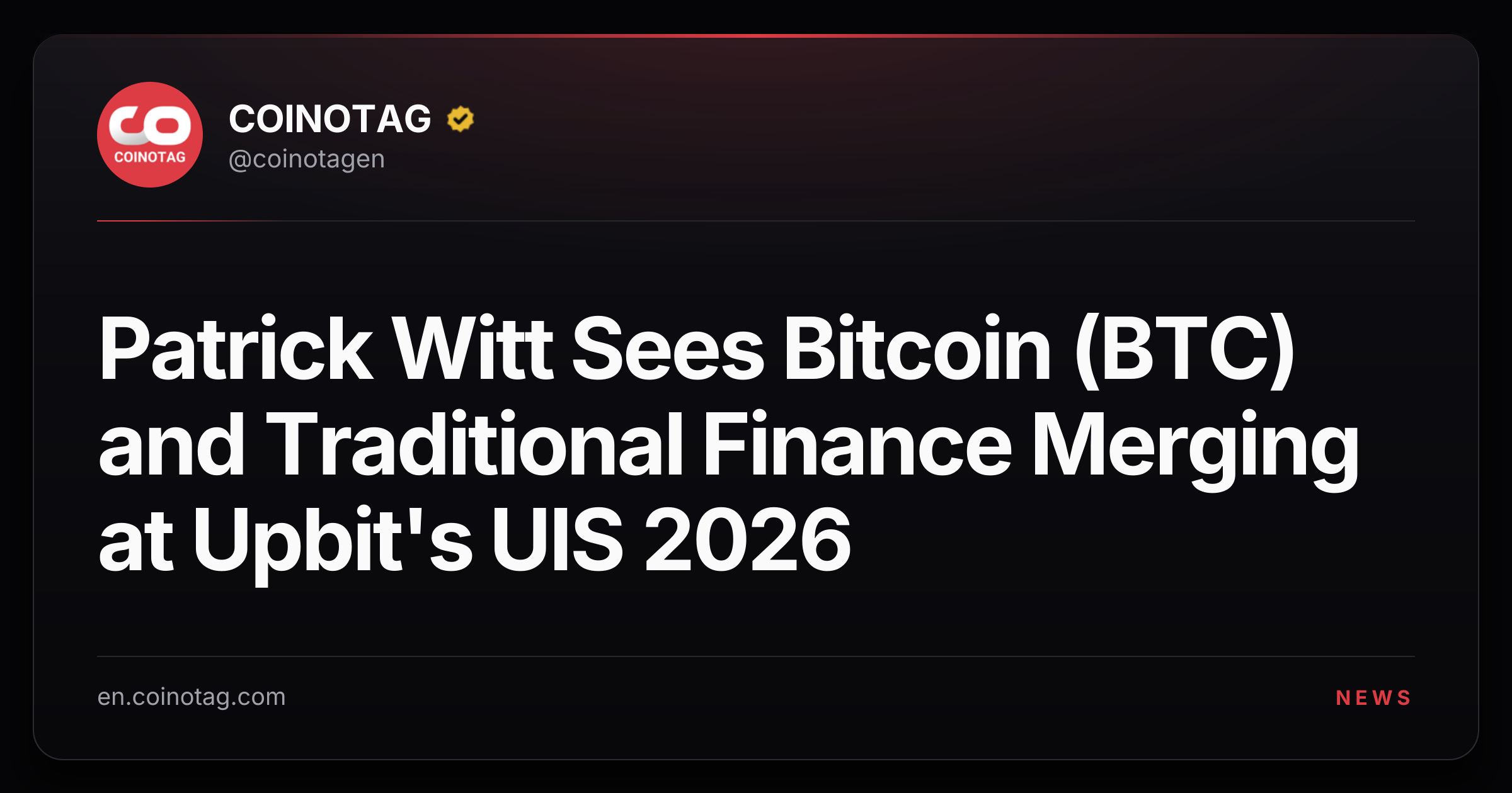 Patrick Witt Sees Bitcoin (BTC) and Traditional Finance Merging at Upbit's UIS 2026