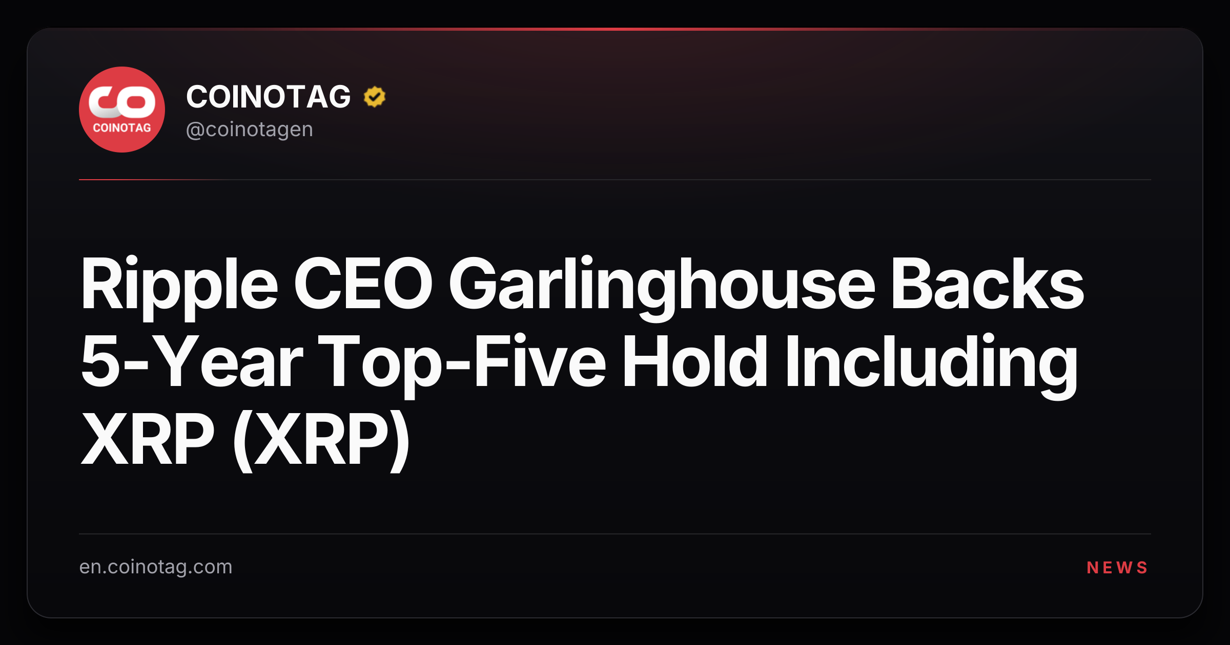 Ripple CEO Garlinghouse Backs 5-Year Top-Five Hold Including XRP (XRP)