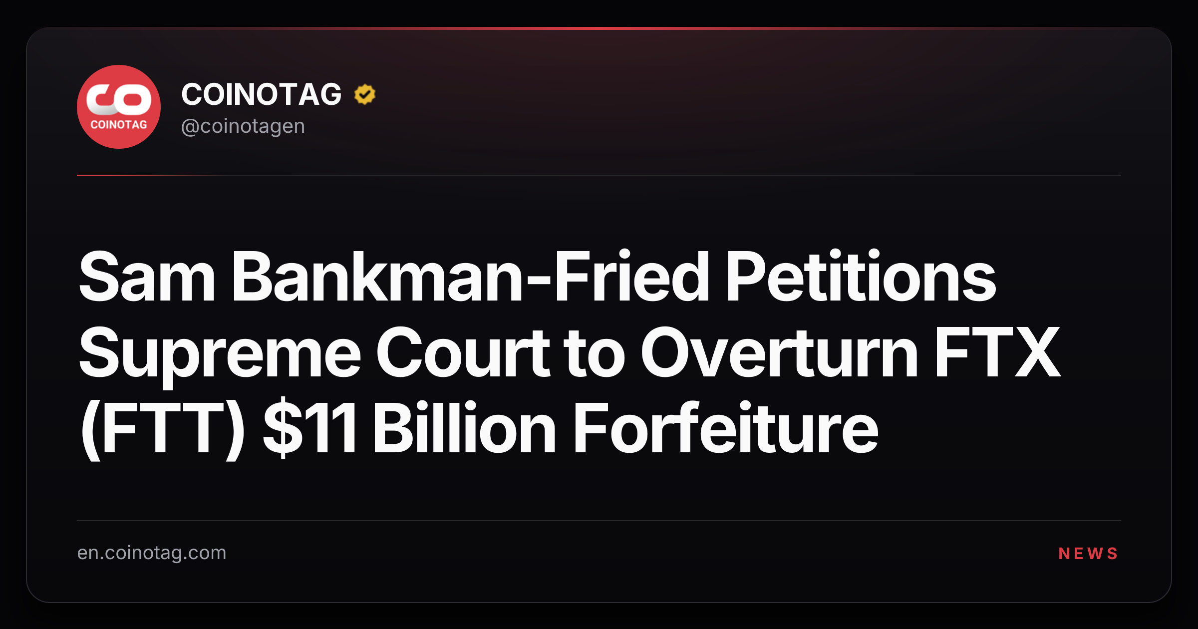 Sam Bankman-Fried Petitions Supreme Court to Overturn FTX (FTT) $11 Billion Forfeiture