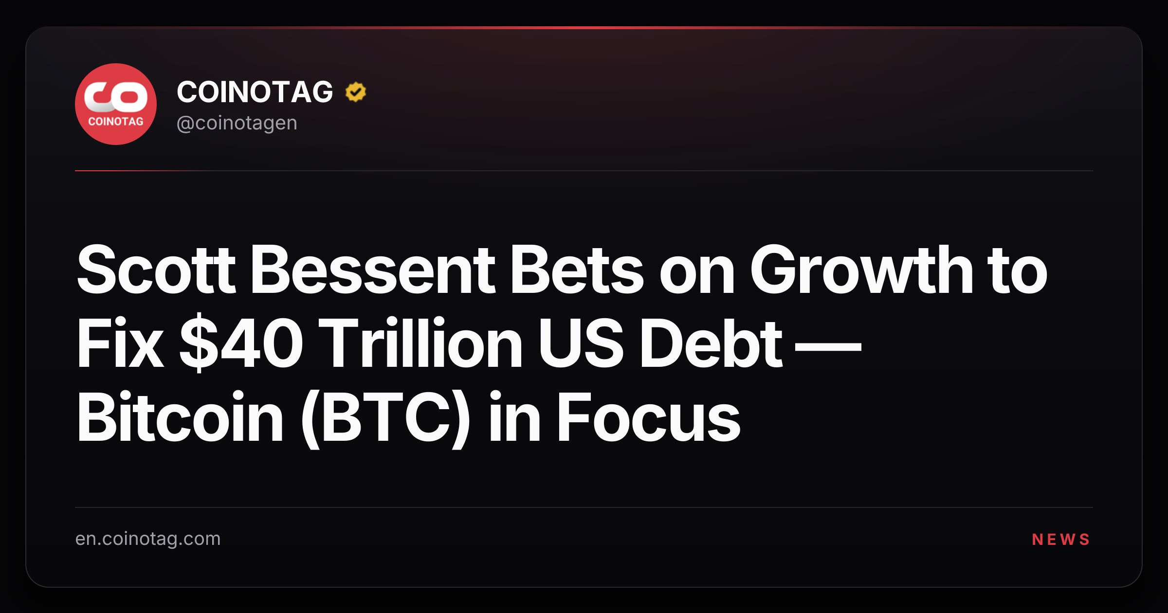 Scott Bessent Bets on Growth to Fix $40 Trillion US Debt — Bitcoin (BTC) in Focus