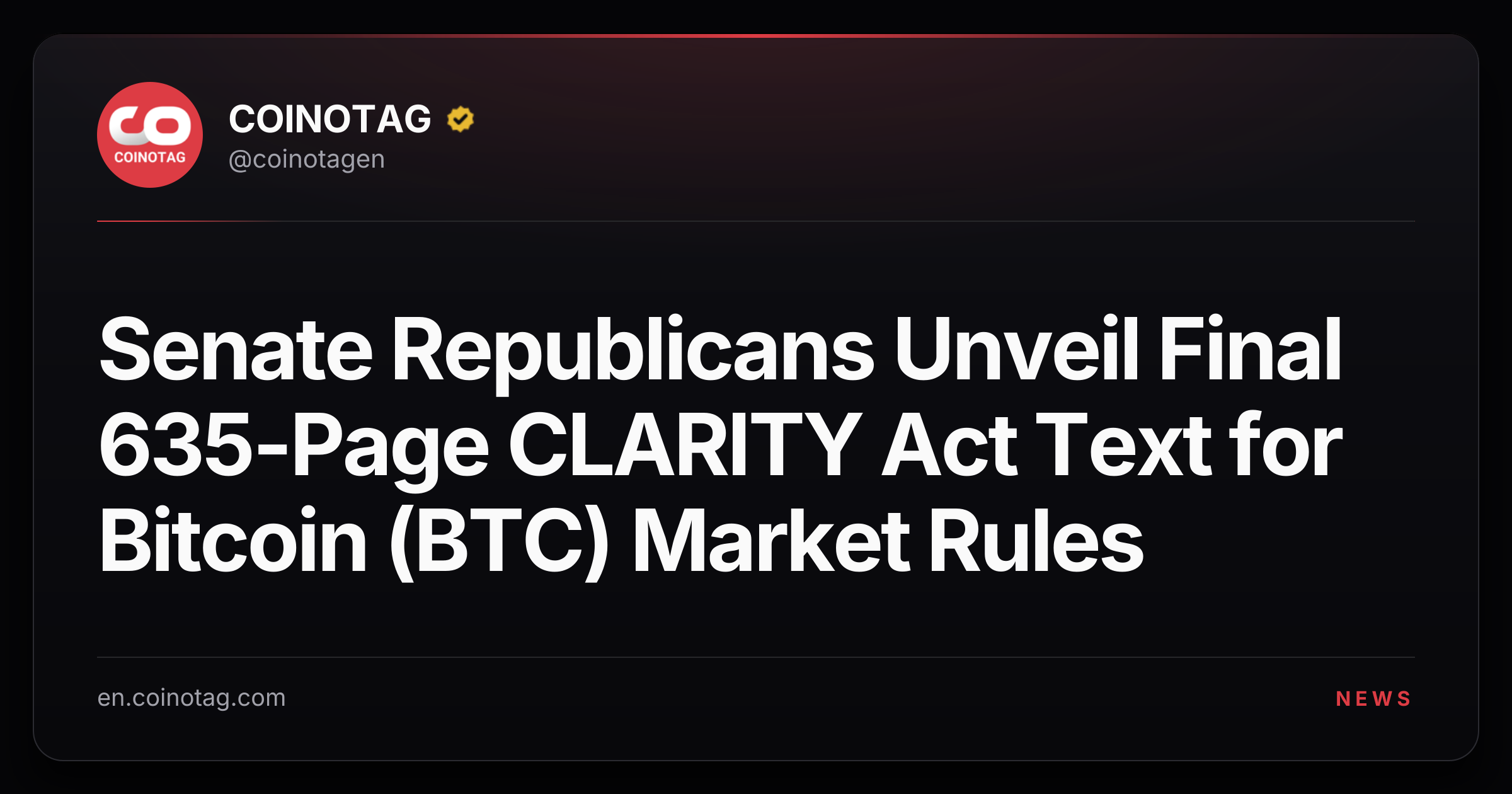Senate Republicans Unveil Final 635-Page CLARITY Act Text for Bitcoin (BTC) Market Rules