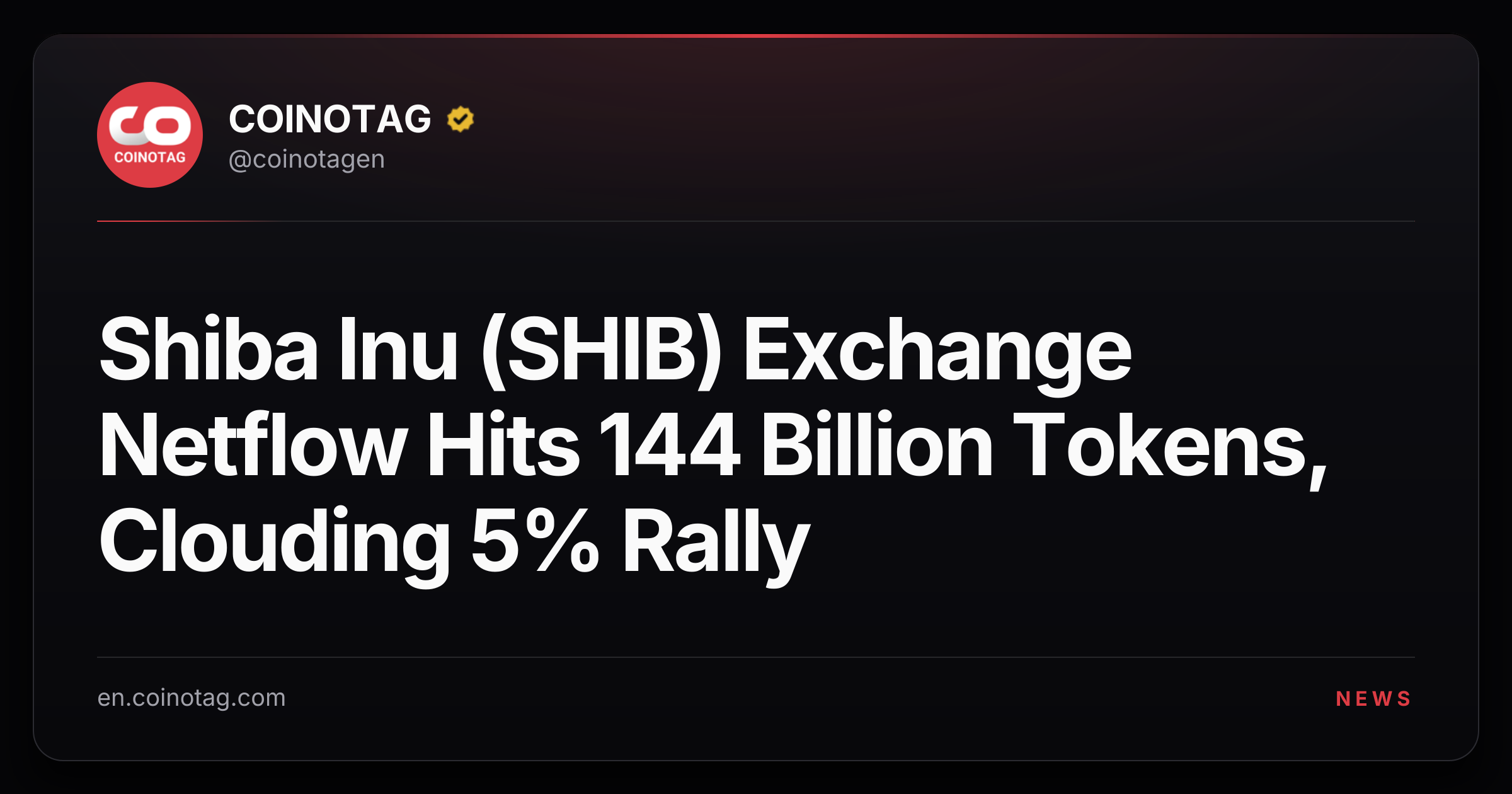 Shiba Inu (SHIB) Exchange Netflow Hits 144 Billion Tokens, Clouding 5% Rally