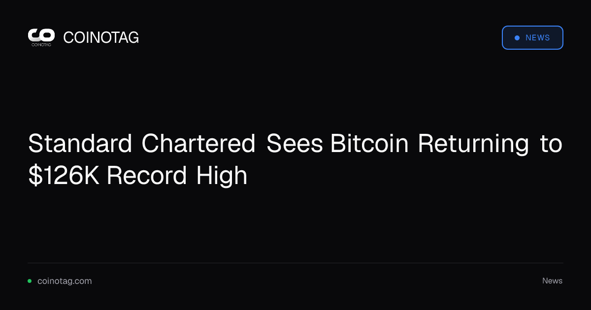 Standard Chartered Sees Bitcoin Returning to $126K Record High