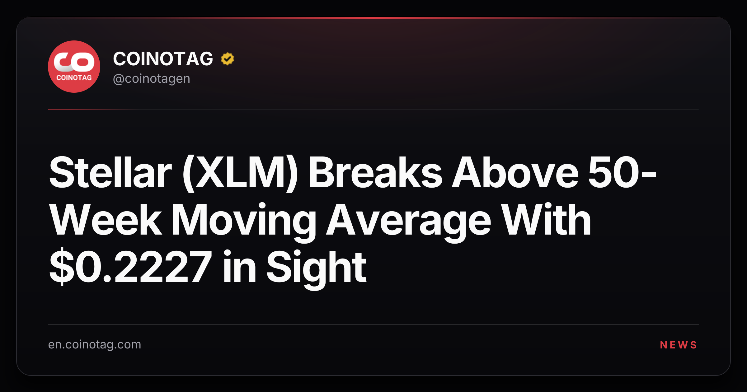 Stellar (XLM) Breaks Above 50-Week Moving Average With $0.2227 in Sight