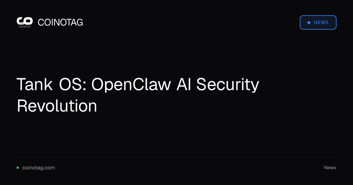 Tank OS: OpenClaw AI Security Revolution