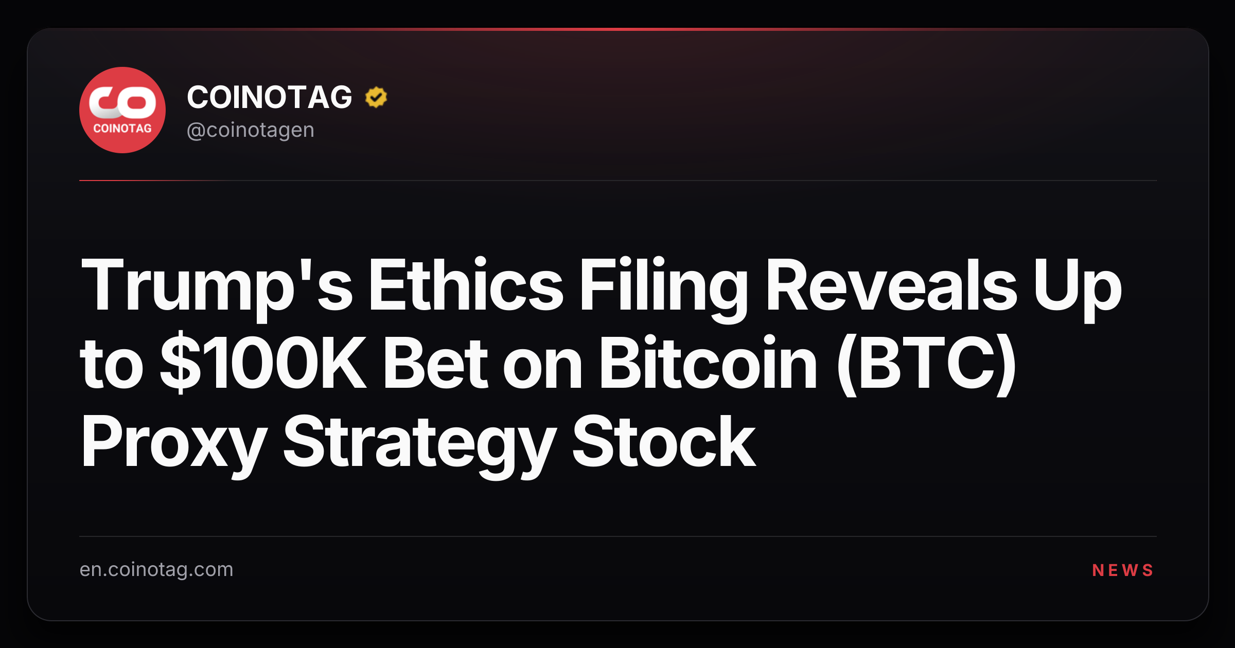 Trump's Ethics Filing Reveals Up to $100K Bet on Bitcoin (BTC) Proxy Strategy Stock