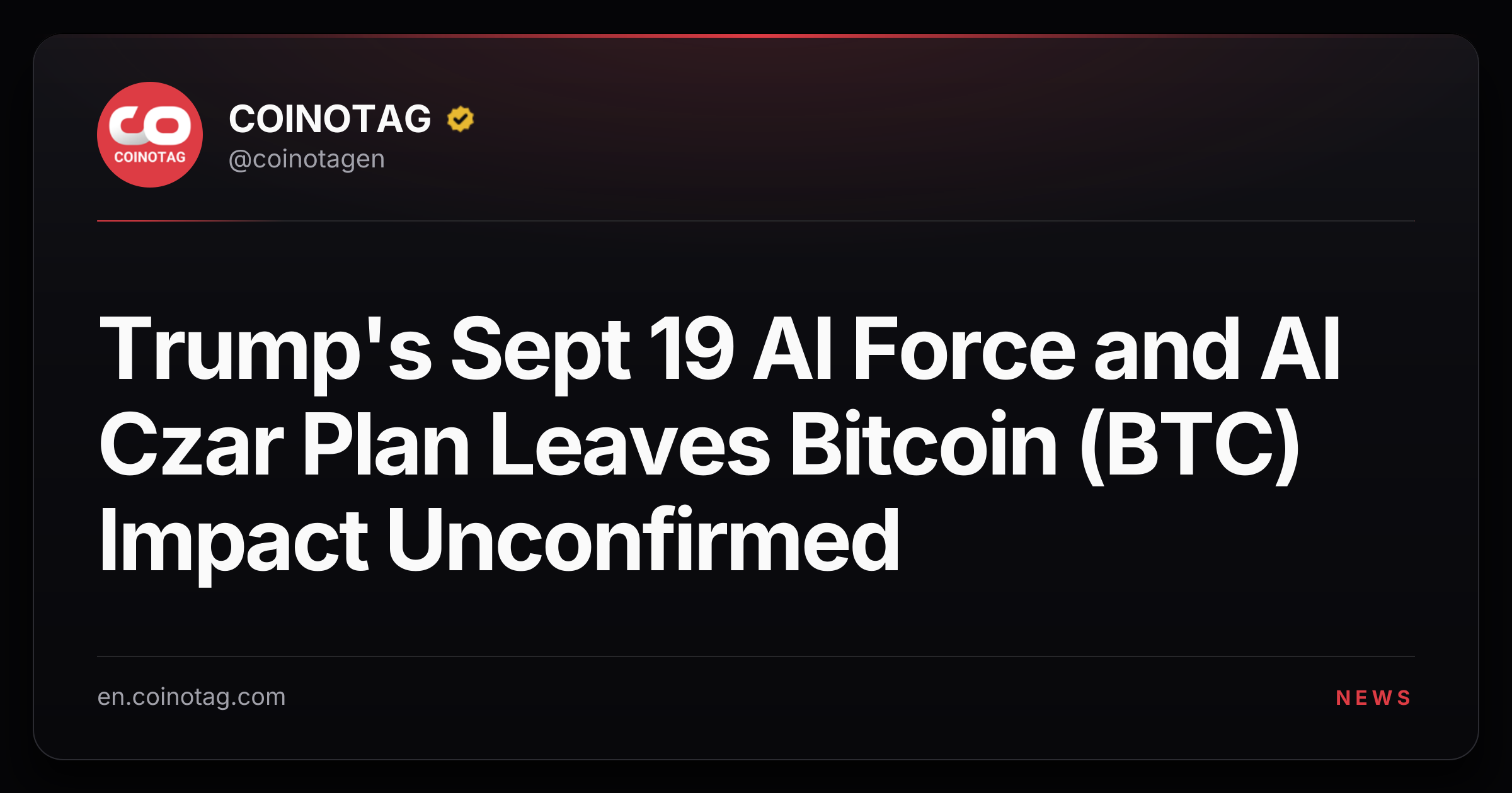 Trump's Sept 19 AI Force and AI Czar Plan Leaves Bitcoin (BTC) Impact Unconfirmed