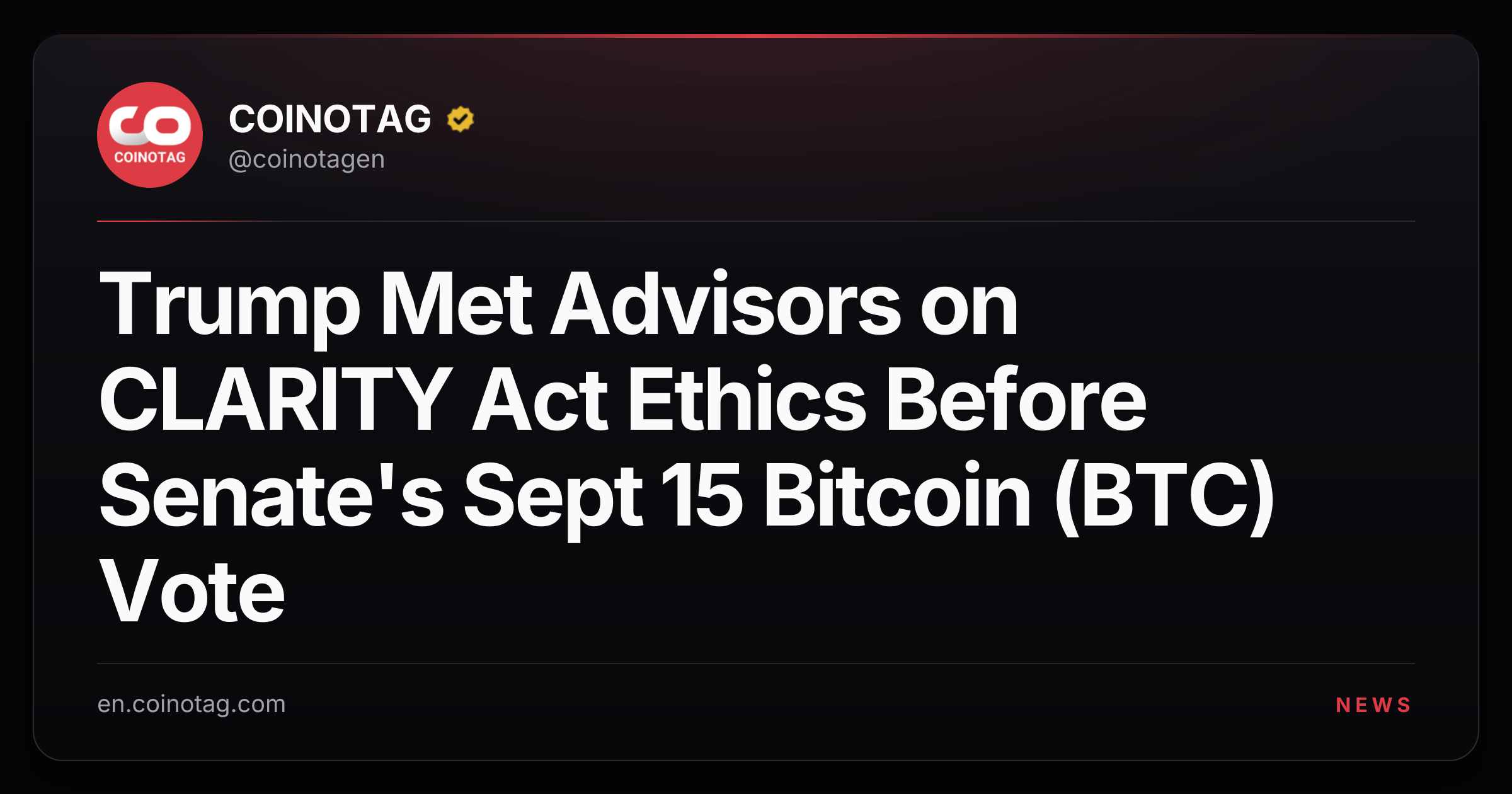 Trump Met Advisors on CLARITY Act Ethics Before Senate's Sept 15 Bitcoin (BTC) Vote