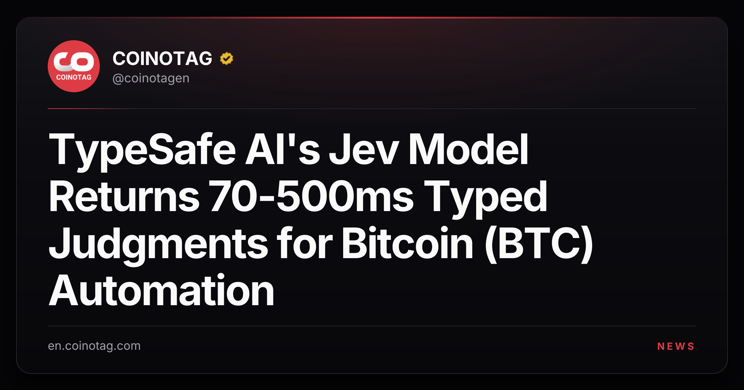 TypeSafe AI's Jev Model Returns 70-500ms Typed Judgments for Bitcoin (BTC) Automation