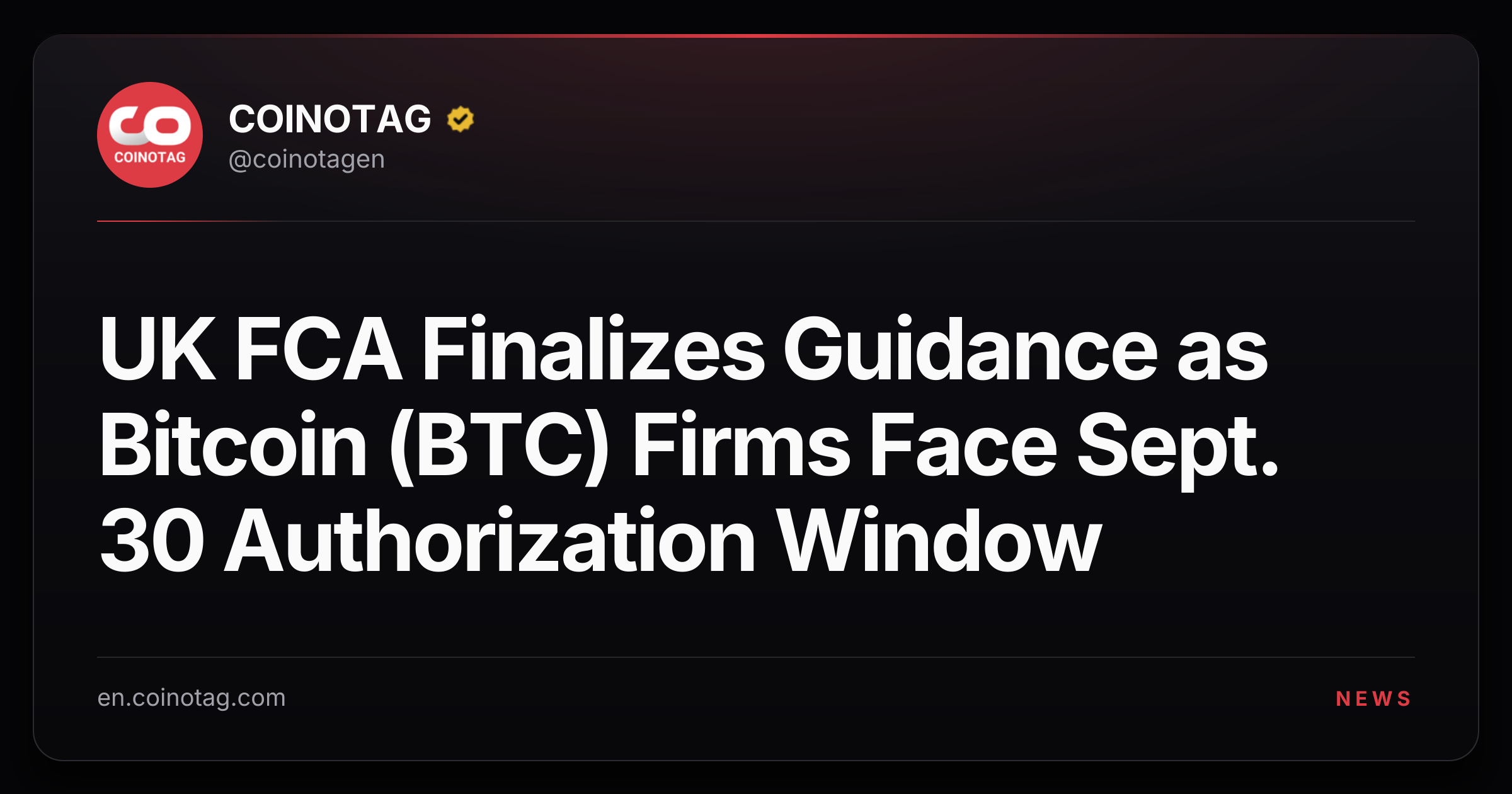 UK FCA Finalizes Guidance as Bitcoin (BTC) Firms Face Sept. 30 Authorization Window