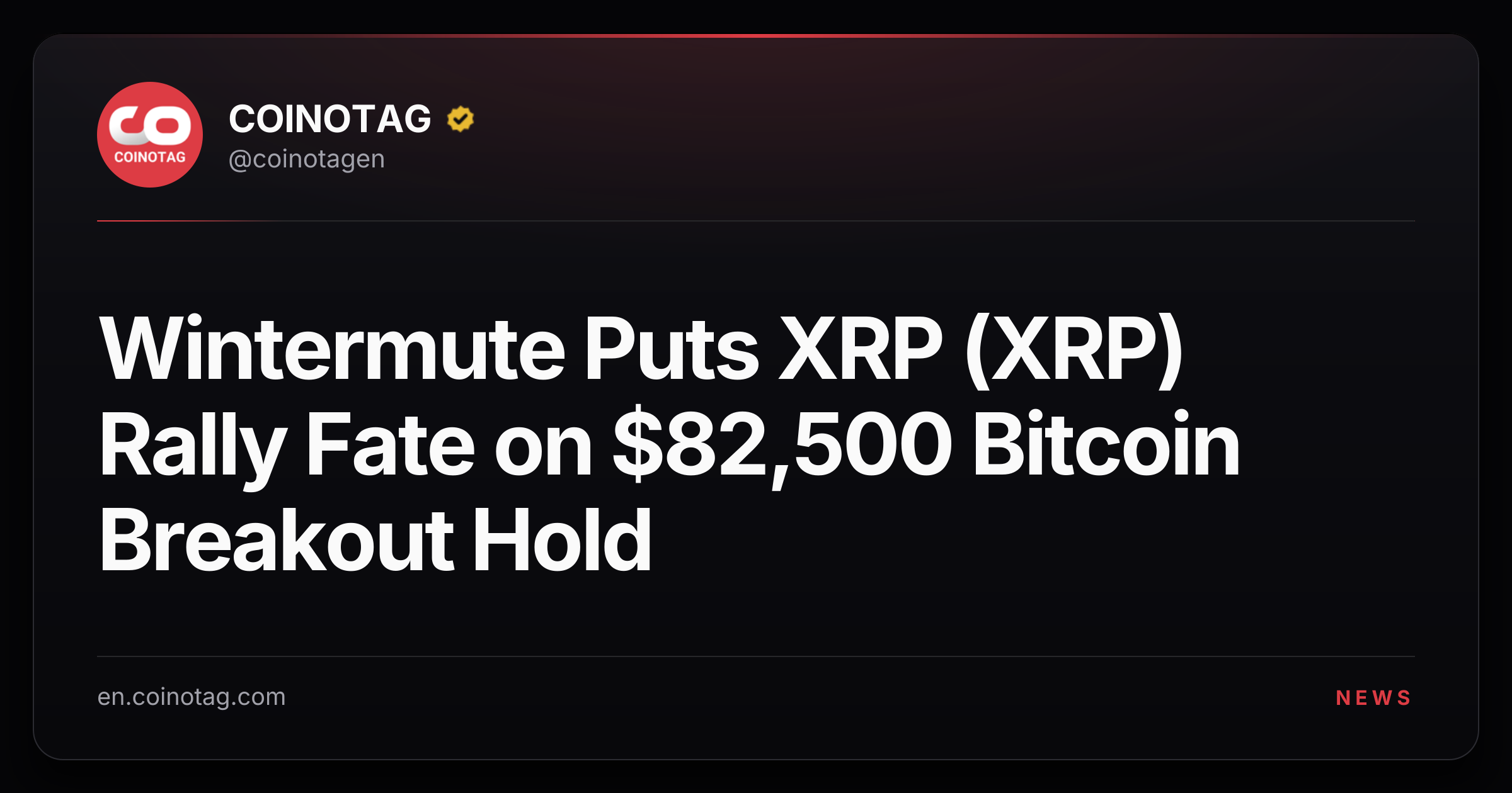 Wintermute Puts XRP (XRP) Rally Fate on $82,500 Bitcoin Breakout Hold