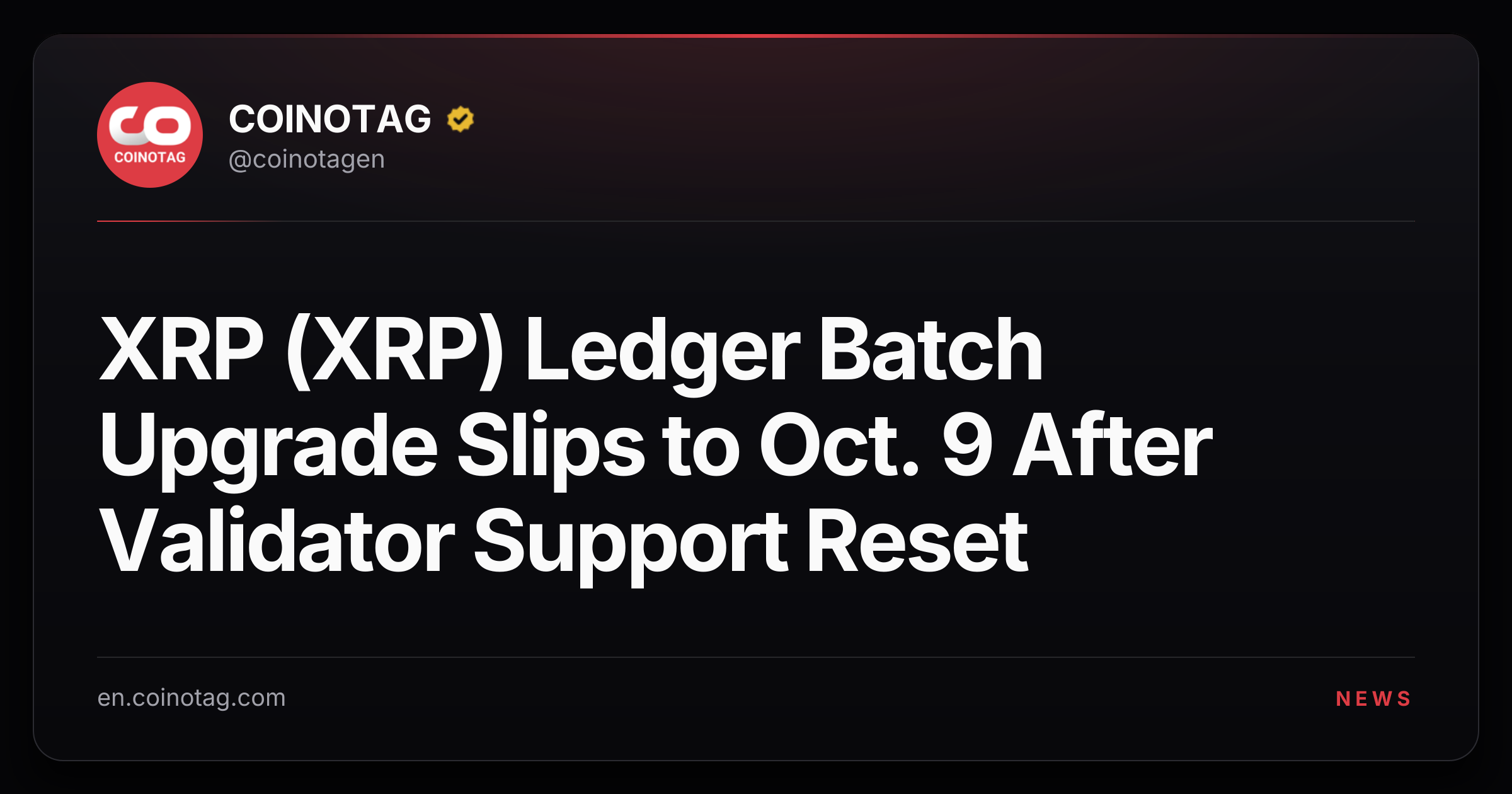 XRP (XRP) Ledger Batch Upgrade Slips to Oct. 9 After Validator Support Reset