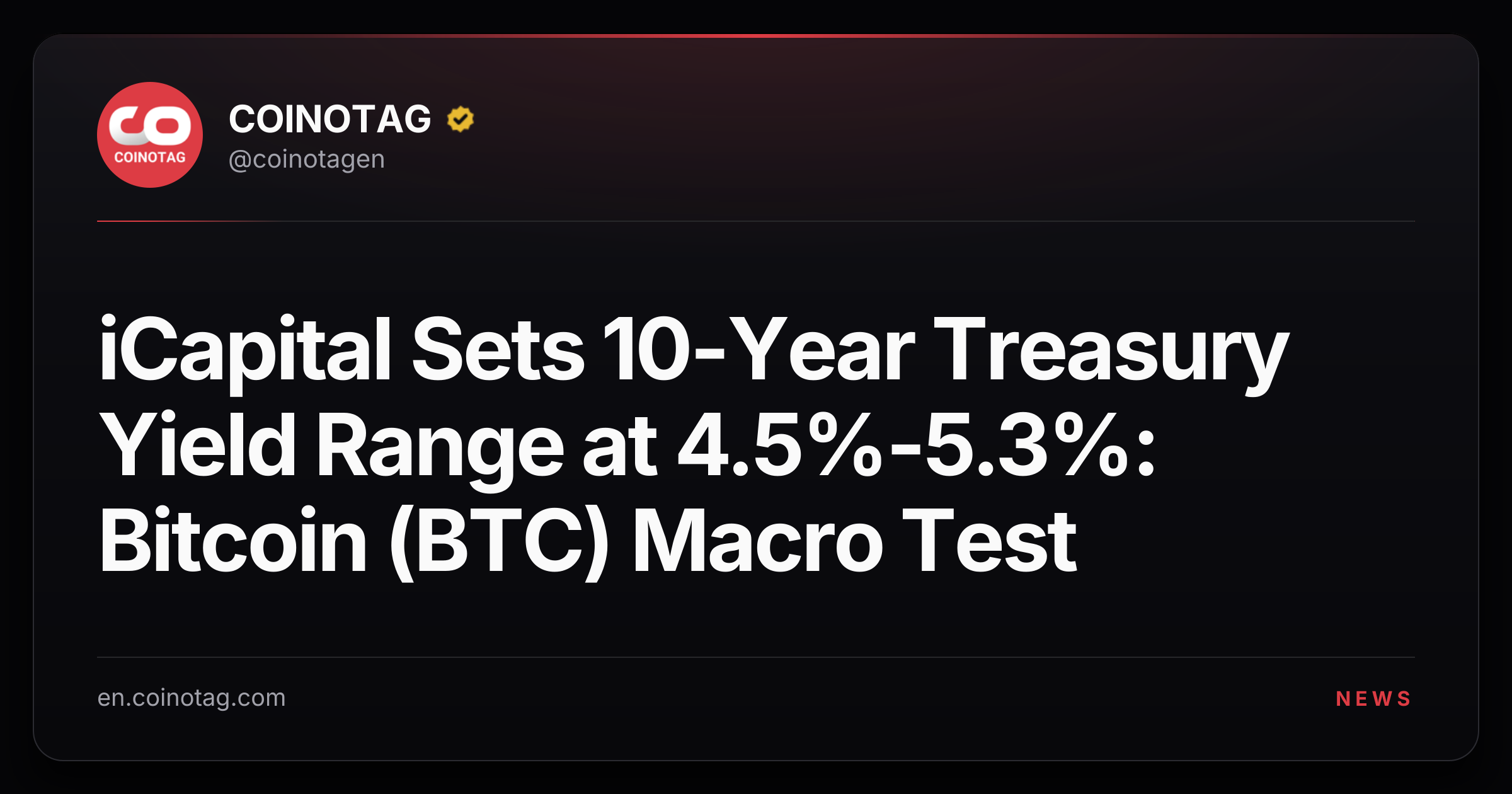 iCapital Sets 10-Year Treasury Yield Range at 4.5%-5.3%: Bitcoin (BTC) Macro Test