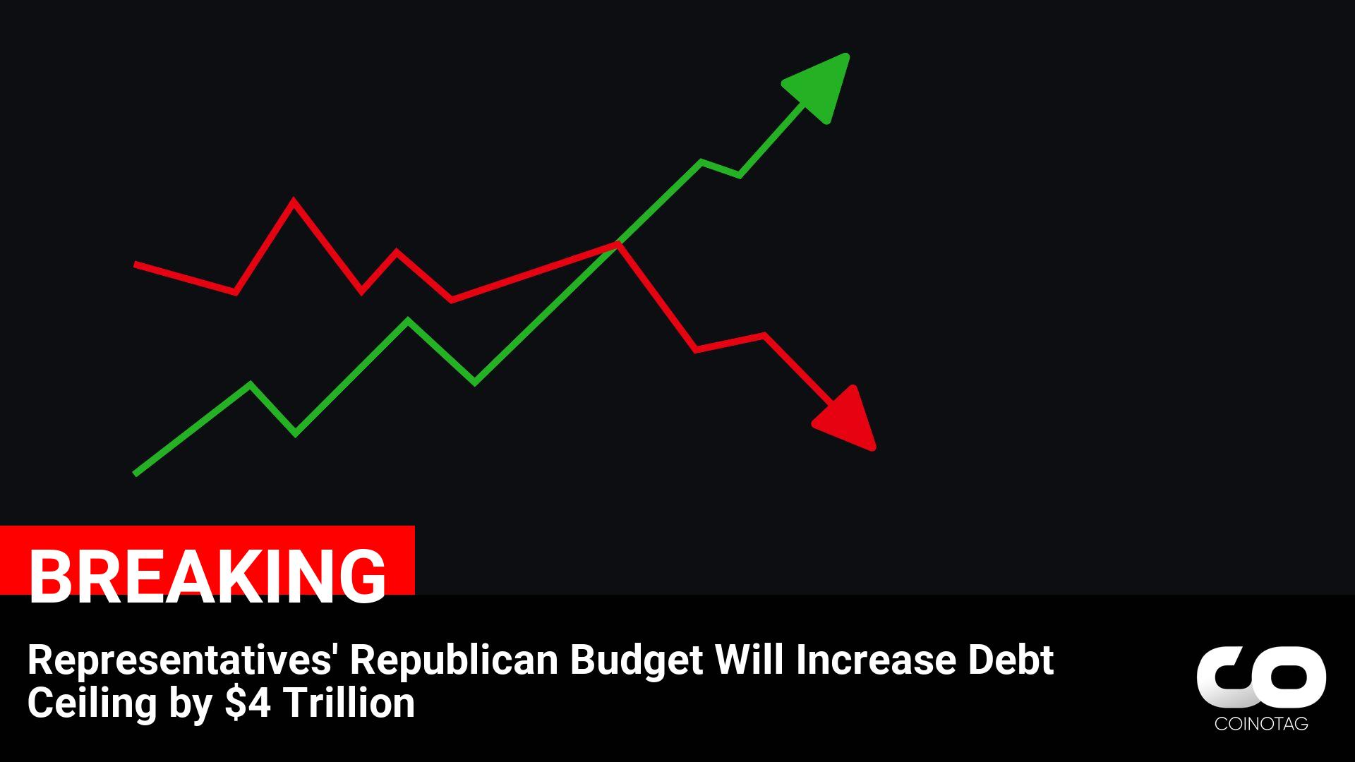 Republican Budget Plan to Raise Debt Ceiling by $4 Trillion: What It Means for Cryptocurrency Investors